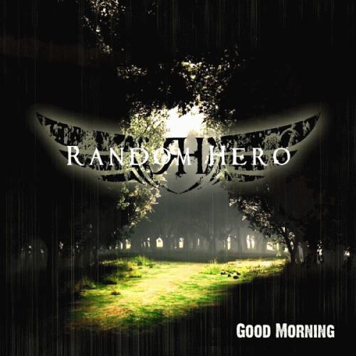 Random Hero : Good Morning